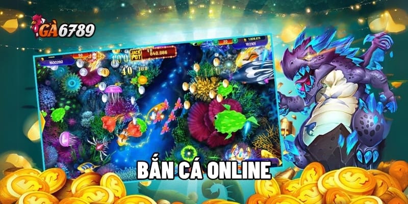Bắn Cá Online GA6789 – Giải Trí Và Kiếm Thưởng Mỗi Ngày 1 bắn cá online