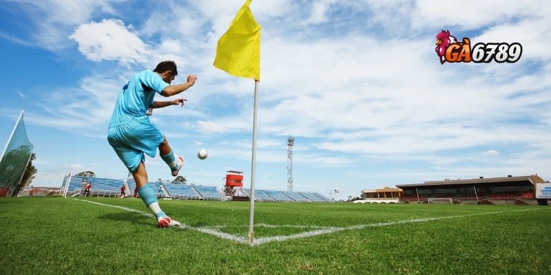 Kèo Phạt Góc Là Gì? Toàn Tập Về Kèo Cược "Ăn Tiền" Nhất 4 Chiến thuật chơi kèo phạt góc tại GA6789
